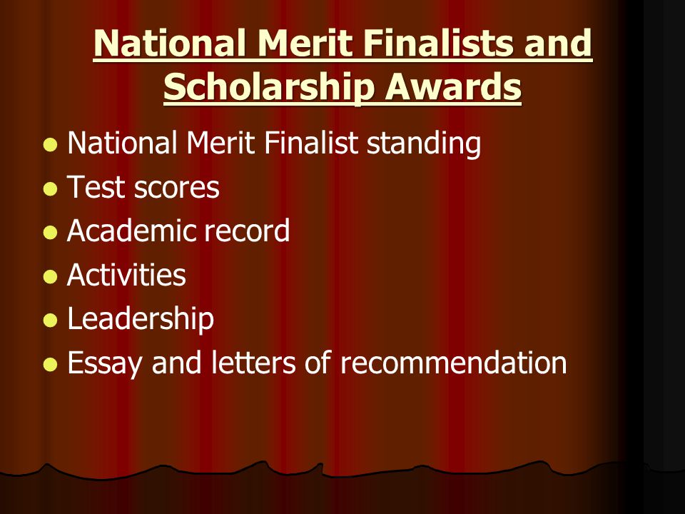 An essay on national merit scholarship